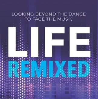 Remix Your Life from Life Remixed Ltd